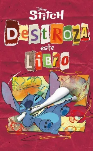 STITCH. DESTROZA ESTE LIBRO STITCH. DESTROZA ESTE LIBRO