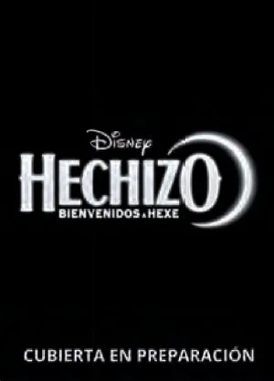 HECHIZO: BIENVENIDOS A HEXE. SUPERCOLOR