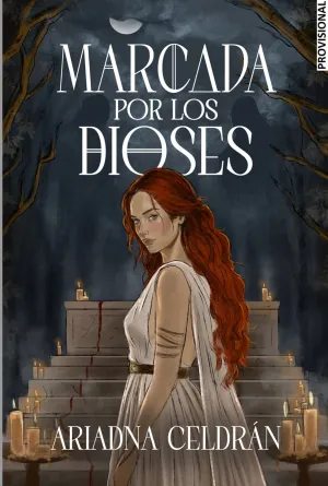 MARCADA POR LOS DIOSES