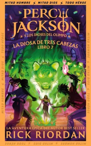 PERCY JACKSON 7. LA DIOSA DE TRES CABEZAS