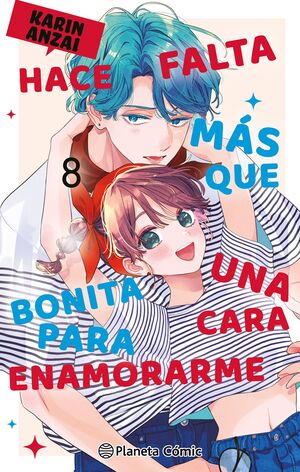 HACE FALTA MÁS QUE UNA CARA BONITA PARA ENAMORARME #08