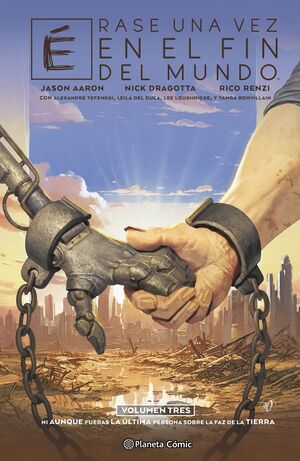 ÉRASE UNA VEZ EN EL FIN DEL MUNDO #03