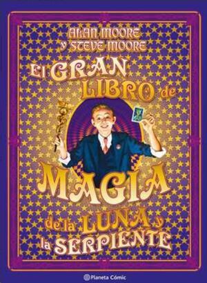 EL GRAN LIBRO DE MAGIA DE LA LUNA Y LA SERPIENTE