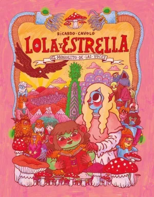 LOLA Y ESTRELLA #01. EL MONOLITO DE LAS VOCES