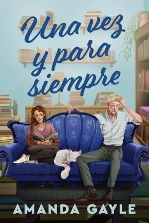 UNA VEZ Y PARA SIEMPRE