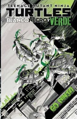 TMNT: BLANCO NEGRO Y VERDE