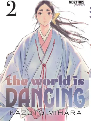 THE WORLD IS DANCING #02