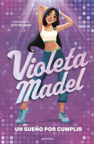 VIOLETA MADEL. UN SUEÑO POR CUMPLIR
