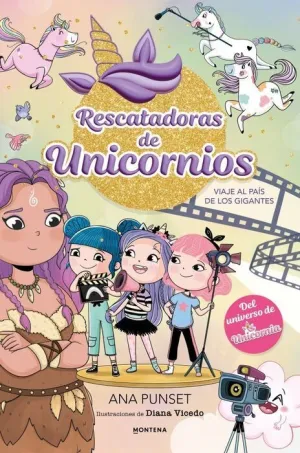 RESCATADORAS DE UNICORNIOS #10 - VIAJE AL PAÍS DE LOS GIGANTES