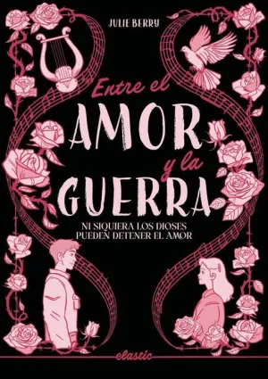 ENTRE EL AMOR Y LA GUERRA ENTRE EL AMOR Y LA GUERRA