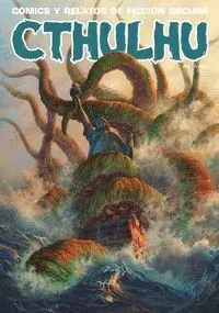 CTHULHU. COMICS Y RELATOS DE FICCION OSCURA #32
