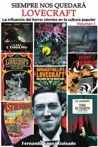 SIEMPRE NOS QUEDARA LOVECRAFT #01