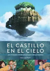 EL CASTILLO EN EL CIELO