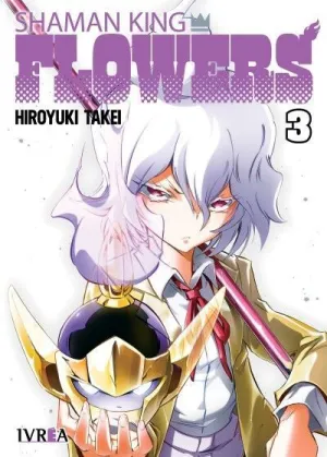 SHAMAN KING: FLOWERS #03