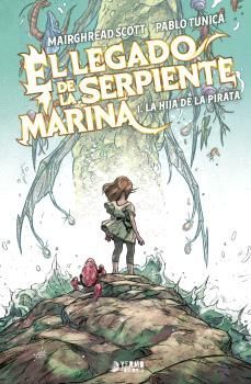 EL LEGADO DE LA SERPIENTE MARINA #01: LA HIJA DEL PIRATA