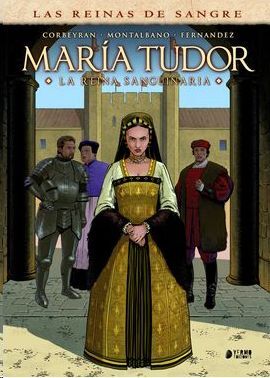 MARÍA TUDOR