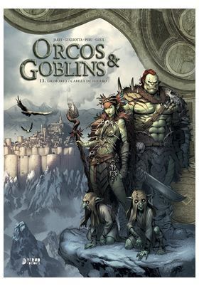 ORCOS Y GOBLINS #13. GRIMORIO / CABEZA DE HIERRO