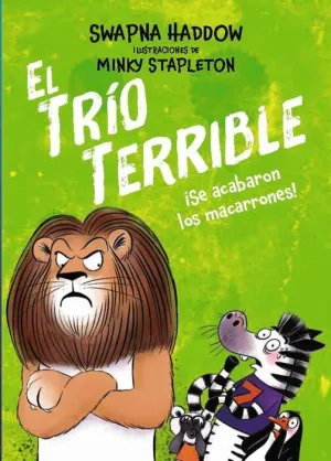 EL TRÍO TERRIBLE #02. ¡SE ACABARON LOS MACARRONES!