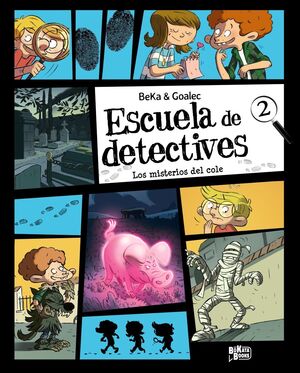 ESCUELA DE DETECTIVES #02. LOS MISTERIOS DEL COLE