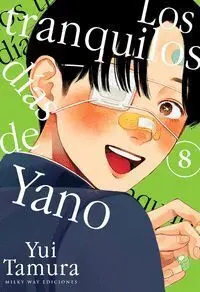 LOS TRANQUILOS DÍAS DE YANO #08