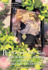 REVIVIENDO MIS DÍAS EN LA ACADEMIA DE MAGIA CON UN NOVIO QUE NO ME RECUERDA #03