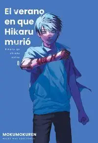 EL VERANO EN QUE HIKARU MURIÓ #08