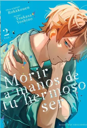 MORIR A MANOS DE TU HERMOSO SER #02
