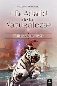 EL ADALID DE LA NATURALEZA II