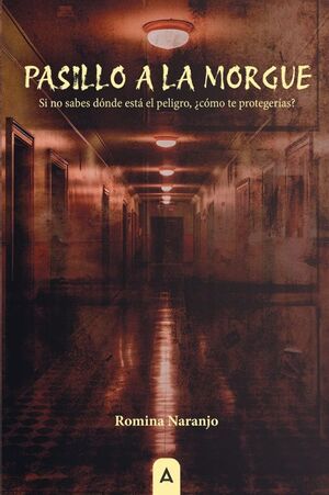 PASILLO A LA MORGUE