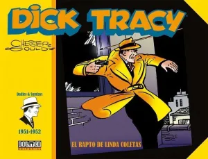 DICK TRACY: (1951-1952) EL RAPTO DE LINDA
