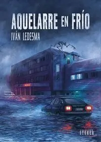 AQUELARRE EN FRIO AQUELARRE EN FRIO