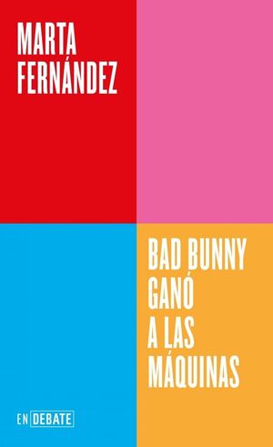 BAD BUNNY GANÓ A LAS MÁQUINAS
