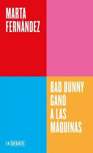 BAD BUNNY GANÓ A LAS MÁQUINAS