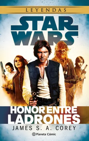 STAR WARS: HONOR ENTRE LADRONES (NOVELA) STAR WARS: HONOR ENTRE LADRONES (NOVELA)