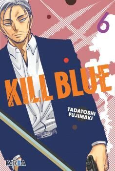 KILL BLUE #06