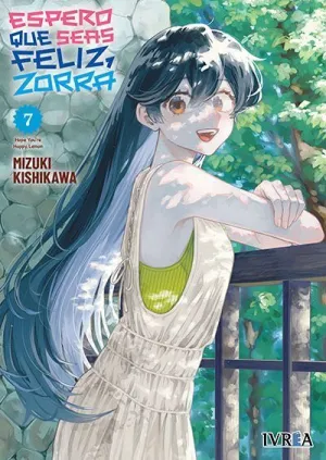 ESPERO QUE SEAS FELIZ, ZORRA #07