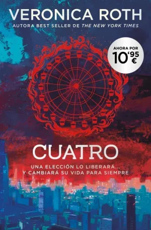 CUATRO. UN LIBRO DE LA SAGA DIVERGENTE