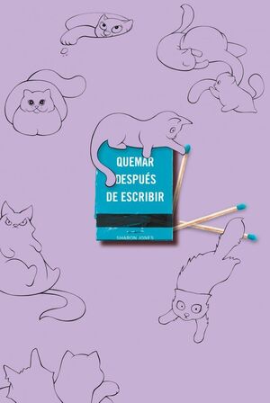 QUEMAR DESPUÉS DE ESCRIBIR