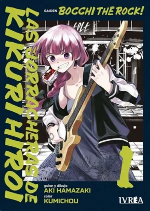 BOCCHI THE ROCK! LAS BORRACHERAS DE KIKURI HIROI #01