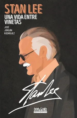 STAN LEE: UNA VIDA ENTRE VIÑETAS