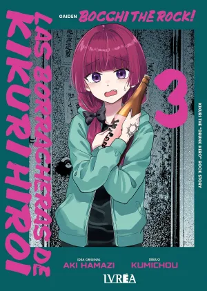BOCCHI THE ROCK! LAS BORRACHERAS DE KIKURI HIROI #03