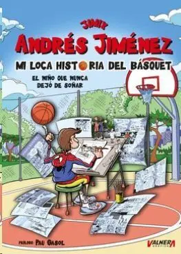 MI LOCA HISTORIA DEL BASQUET MI LOCA HISTORIA DEL BASQUET