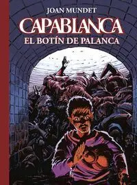 CAPABLANCA V06. EL BOTÍN DE PALANCA