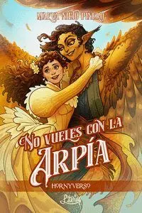 NO VUELES CON LA ARPÍA