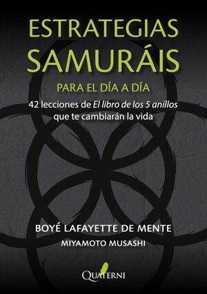 ESTRATEGIAS SAMURÁIS PARA EL DÍA A DÍA