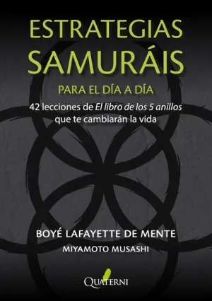 ESTRATEGIAS SAMURÁIS PARA EL DÍA A DÍA