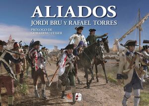 DESPERTA FERRO: ILUSTRADOS #30. ALIADOS. ESPAÑA EN LA GUERRA DE INDEPENDENCIA DE LOS ESTADOS UNIDOS