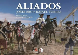 DESPERTA FERRO: ILUSTRADOS #30. ALIADOS. ESPAÑA EN LA GUERRA DE INDEPENDENCIA DE LOS ESTADOS UNIDOS