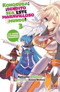 KONOSUBA: ¡BENDITO SEA ESTE MARAVILLOSO MUNDO! #03 (NOVELA LIGERA)