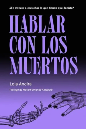 HABLAR CON LOS MUERTOS HABLAR CON LOS MUERTOS